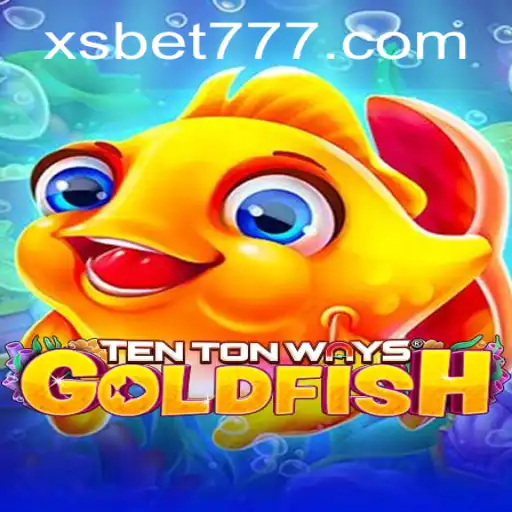 Descubra o Fascinante Mundo de TenTonWaysGoldfish: O Novo Sucesso em XSBET.COM